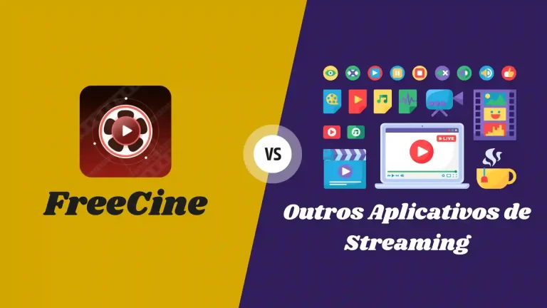 FreeCine vs. Outros Aplicativos de Streaming