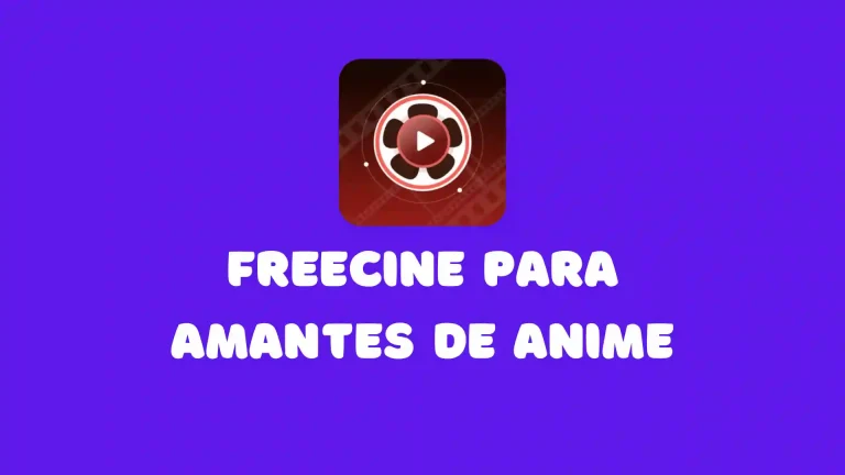 FreeCine para Amantes de Anime