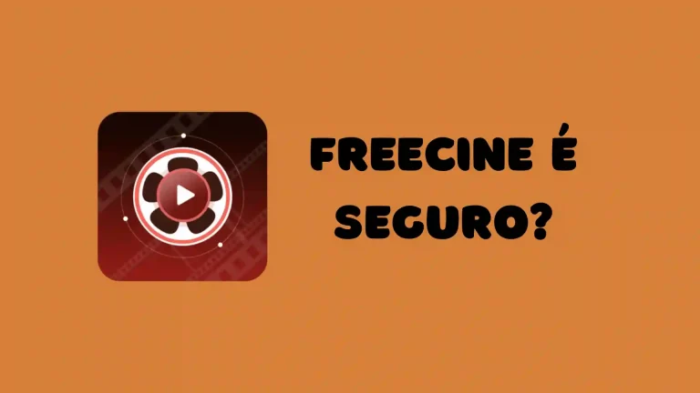 Freecine é Seguro?